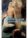Awakenings by Scarlet Hyacinth
