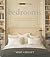 Bedrooms: Creating and Decorating the Room of Your Dreams (Small Books)