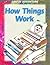 How Things Work