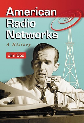 American Radio Networks: A History (Paperback)