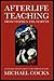 Afterlife Teaching from Stephen the Martyr by Michael Cocks