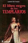 El libro negro de los templarios (Spanish Edition)
