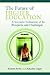 The Future of Higher Education: A Scenario Evaluation of Its Prospects and Challenges