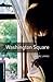 Washington Square (Oxford Bookworms Library Level 4)