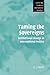 Taming the Sovereigns by Kalevi J. Holsti Taming the Sovereigns by Kalevi J. Holsti