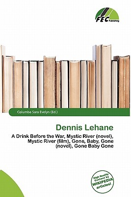 Dennis Lehane (Paperback)
