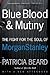Blue Blood and Mutiny by Patricia Beard