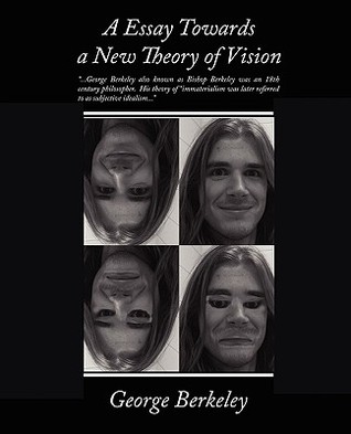 An Essay Towards a New Theory of Vision