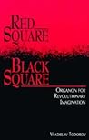 Red Square, Black Square: Organon for Revolutionary Imagination (Margins of Literature (Dis))