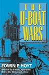 The U-Boat Wars
