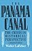 The Panama Canal: The Crisi...