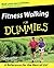 Fitness Walking For Dummies by Liz Neporent