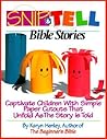 Snip & Tell Bible Stories