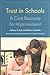 Trust in Schools: A Core Resource for Improvement (American Sociological Association's Rose Series)
