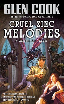 Cruel Zinc Melodies (Garrett P.I., #12)