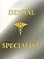 Dental Specialist