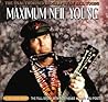 Maximum Neil Young: The Unauthorised Biography of Neil Young (Maximum series)