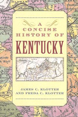 A Concise History of Kentucky (Paperback)