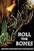 Roll the Bones: Fantastic T...