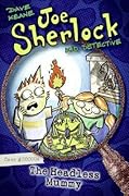 Joe Sherlock, Kid Detective, Case #000004: The Headless Mummy