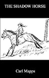 The Shadow Horse The Shadow Horse