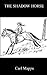The Shadow Horse