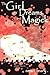 The Girl Of Dreams And Magick by Sean A. Leary