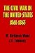A History of the Civil War in the United States, 1861 - 1865