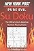 New York Post Pure Evil Su Doku: 150 Fiendish Puzzles – Utterly Addictive Brain Teasers for Dedicated Fans