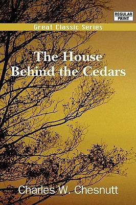 The House Behind the Cedars