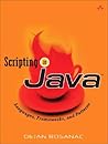 Scripting in Java: Languages, Frameworks, and Patterns Scripting in Java: Languages, Frameworks, and Patterns