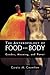 The Anthropology of Food and Body by Carole Counihan