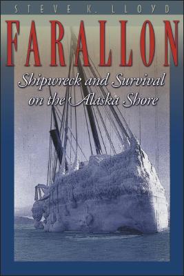 Farallon: Shipwreck and Survival on the Alaska Shore (Hardcover)
