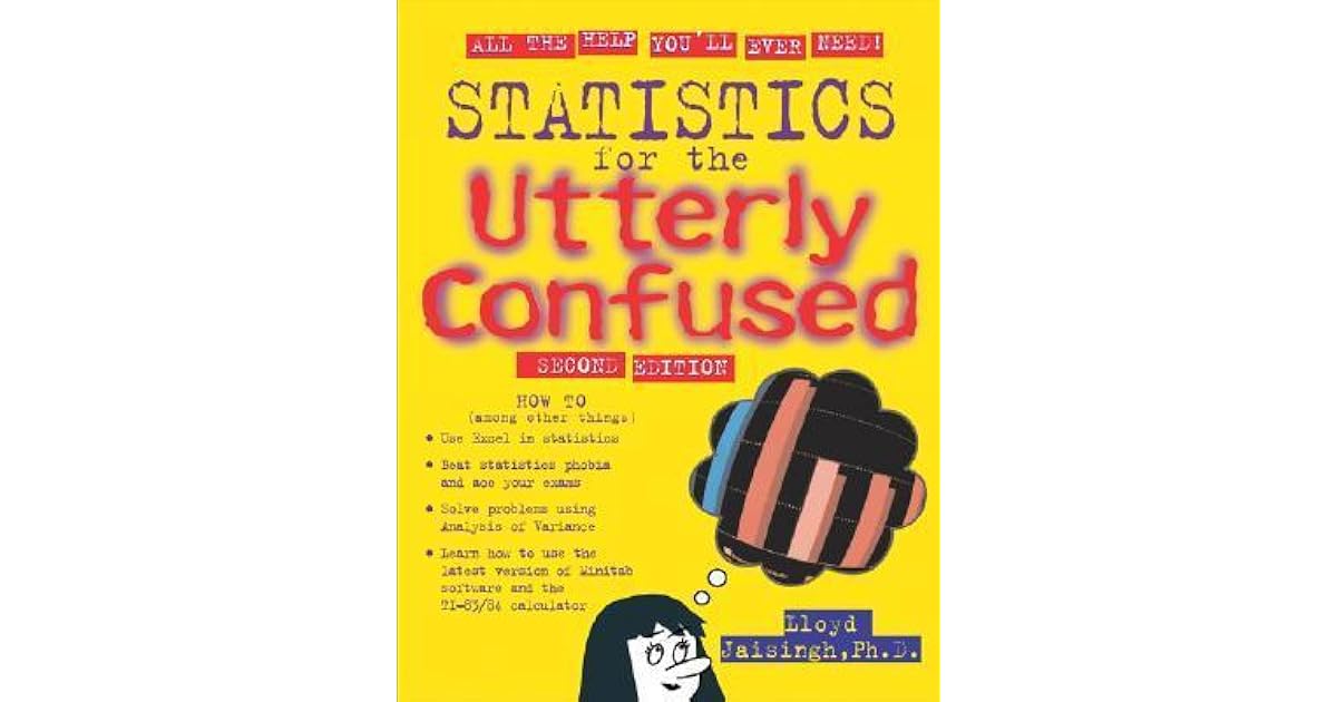 Statistics for the Utterly Confused by Lloyd R. Jaisingh