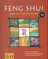 Feng Shui. Garten für die Sinne