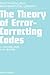 The Theory Of Error-Correcting Codes