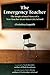 The Emergency Teacher by Christina Asquith The Emergency Teacher by Christina Asquith