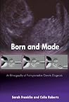 Born and Made: An...
