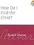How Do I Find the Christ?: (CW 182)