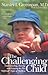 The Challenging Child: Unde...