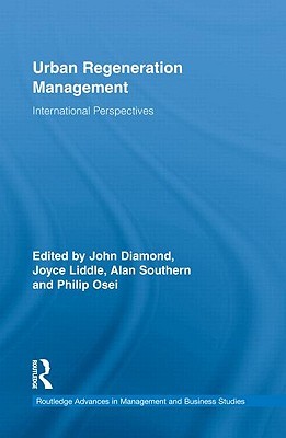 Urban Regeneration Management: International Perspectives (Routledge Advances in Management and Business Studies)
