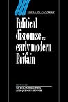 Political Discourse in Early Modern Britain (Ideas in Context, Series Number 24)