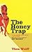 Honey Trap by Thea Wolf