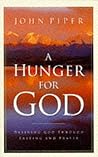 A Hunger for God:...