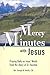 Mercy Minutes with Jesus by George W. Kosicki