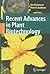 Recent Advances in Plant Bi...