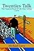 Twenties Talk: The Unpaved ...