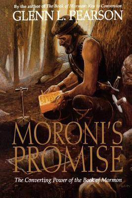 Moroni's promise: The converting power of the Book of Mormon (Paperback)