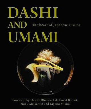 Dashi and Umami: The Heart of Japanese Cuisine (Hardcover)