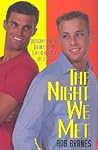 The Night We Met by Rob Byrnes The Night We Met by Rob Byrnes